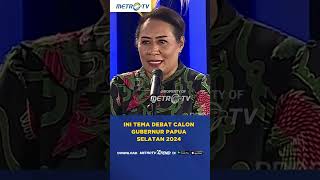 Ini Tema Debat Calon Gubernur Papua Selatan 2024 shorts [upl. by Idnahr411]