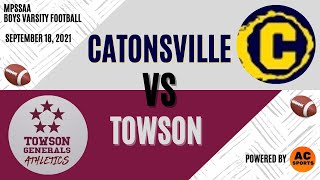 Towson vs Catonsville Varsity Football short version [upl. by Deeyn]