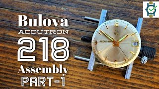 Bulova 218 Accutron Tuning Fork Watch  Assembly Part 1 [upl. by Gloria]