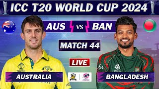 AUSTRALIA vs BANGLADESH ICC T20 WORLD CUP 2024 MATCH 44 LIVE  AUS vs BAN LIVE MATCH COMMENTARY  3 [upl. by Markland]