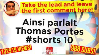 Ainsi parlait Thomas Portes shorts 10 [upl. by Rabiah]