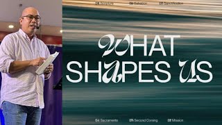 What Shapes Us Week 2 by Pastor Loyd Janobas [upl. by Esinet]