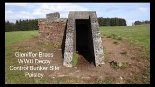 Gleniffer Braes Starfish Decoy Site Control Bunker Paisley [upl. by Erleena]