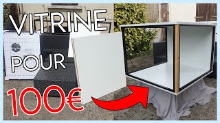 CONSTRUIRE SOIS MÊME SA VITRINE POUR 100€ [upl. by Hedda]