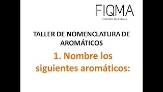 QO51Aromáticos Nombrar cada una de los siguientes aromáticos [upl. by Areemas]