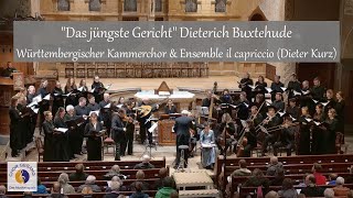 Buxtehude Das jüngste Gericht  Württembergischer Kammerchor amp Ensemble il capriccio Dieter Kurz [upl. by Assenahs]