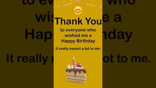 Thank You for the Birthday Wishes  WhatsApp Status Video [upl. by Ladin]