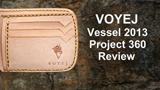 Voyej Vessel Review  Project 360 Leather Goods Indonesia [upl. by Linden473]