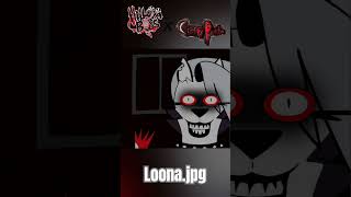 Loonajpg Helluva Boss X Creepypasta Smilejpg HelluvaBoss Creepypasta [upl. by Corder]