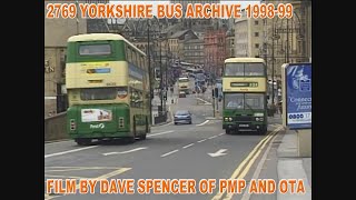 2769 YORKSHIRE BUS ARCHIVES 1998  99 BY DAVE SPENCER PMPOTA [upl. by Nhojleahcim]