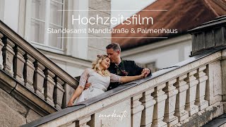 Hochzeitsfilm von standesamtlicher Trauung in der Mandlstraße und Feier im Palmenhaus [upl. by Witty]