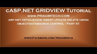 aspnet detailsview insert update delete using objectdatasource control  Part 41 [upl. by Euqirne]