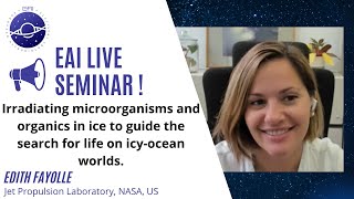 TrailerEAI Seminars Irradiating microorganisms and organics in ice  icyocean worlds [upl. by Bax]