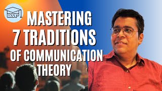 Mastering 7 traditions of Communication Theory [upl. by Sydalg437]