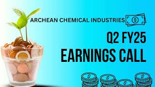 Archean Chemical Industries Earnings Call  Q2 FY25 [upl. by Larret]