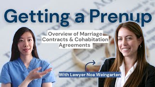 EP10 Getting a Prenup Overview of Marriage Contracts amp Cohabitation Agreements Part 1 [upl. by Manon]