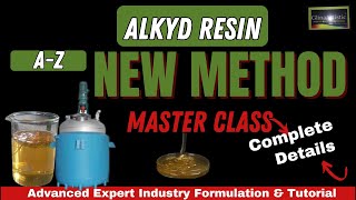 Advanced Alkyd Resin STEP by STEP Professional Guide [upl. by Chandal387]