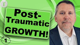 From Trauma to Triumph The Power of Post Traumatic Growth [upl. by Inglebert271]