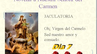 Novena a Nuestra Señora del Carmen Dia 7 [upl. by Milone]