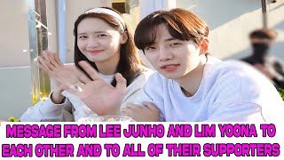 Message from Lee Junho and Lim YoonA to each other and to all of their supporters [upl. by Digdirb]