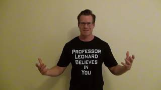 Professor Leonards Important Announcement 2019 [upl. by Ttocs343]