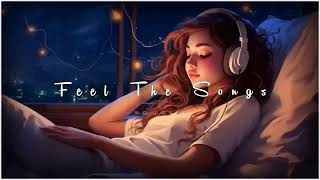 Mind Fresh Mashup 🪷 Slowed amp Reverb ❤️ Arijit Sing Love Mashup 😍 Heart Touching Songs 720p [upl. by Vaclava]