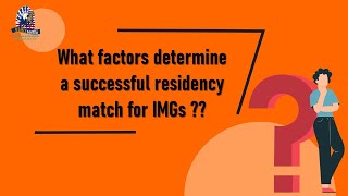 Top 10 rules of successful USMLE residency Match for IMGs [upl. by Ching]