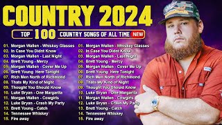 Country Music Playlist 2024  Luke Combs Morgan Wallen Brett Young Kane Brown Luke Bryan [upl. by Yerffoeg454]