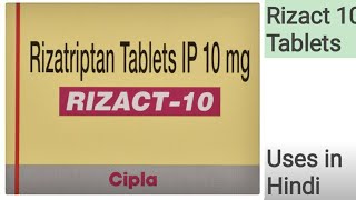 Rizact 10mg Tablets uses in Hindi  Rizatriptan 10mg Tablets [upl. by Niuq843]