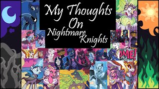 Discussing MLP Nightmare Knights [upl. by Ardy]