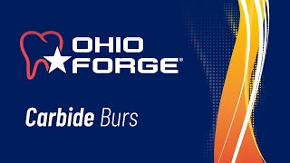 Ohio Forge  Carbide Burs [upl. by Tabbie]