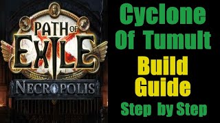 Cyclone of Tumult Raider Build Guide  Step by Step  Path of Exile Necropolis PoE 324 [upl. by Orteip]