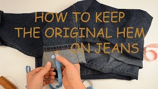 How to keep the original hem on jeans [upl. by Nalon]