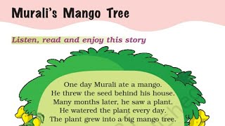 Muralis Mango Tree  Explanation English For Class 1st NCERT [upl. by Relyt]