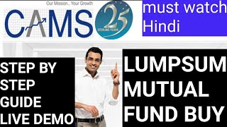 Buy Lumpsum Mutual funds from camscamsonline  LIVE DEMO Step by Step  in hindi in Depth [upl. by Ekalb340]