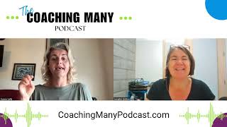 Coaching Many Podcast EPOO4 Its About Results and Relationships [upl. by Nodyarg]