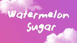 Harry Styles  Watermelon Sugar Lyrics [upl. by Naryt]