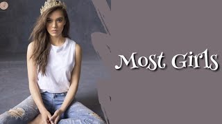 Hailee Steinfeld  Most Girls Lyrics Terjemahan English  Indonesia [upl. by Adnorahc]