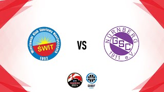 DIBF EUROCUP 2024  WOMEN WKSN SWIT Wraclow  GSC Nürnberg [upl. by Prospero]