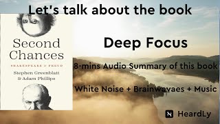 Deep Focus White NoiseBrainwavesMusic Read the book in 8 minutes：“Second Chances” [upl. by Annahahs]