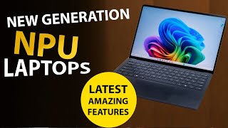 Discover the Shocking Benefits of NPU Laptops You Never Knew [upl. by Corie]