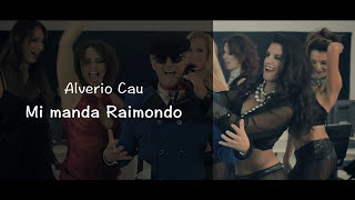 Mi manda Raimondo Alloriokei  Alverio Cau  Official Video  Sponsors amp Credits  2013 [upl. by Airogerg567]