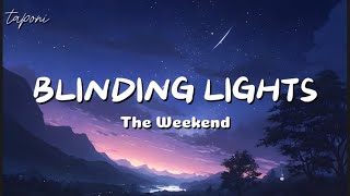 The Weekend  Blinding Lights Lyrics [upl. by Ena]