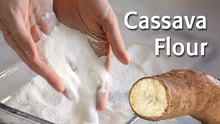 How to make Cassava Flour step by step [upl. by Nnad]