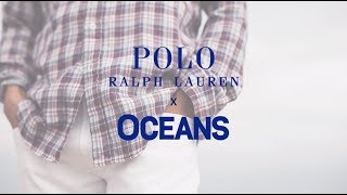 POLO RALPH LAUREN × OCEANS [upl. by Hildy]