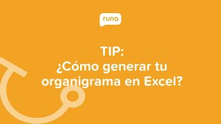 TIP ¿Cómo generar tu organigrama en Excel  Runahrcom [upl. by Ettenaej356]