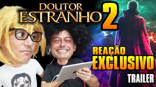 Reação ao TRAILER EXCLUSIVO do Dr Estranho 2  Irmãos Piologo Filmes [upl. by Melcher]