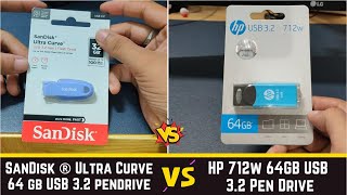 SanDisk ® Ultra Curve 32 gb vs HP 712w 64GB USB 32 Pen Drive detail comparison  speed test [upl. by Benjie]