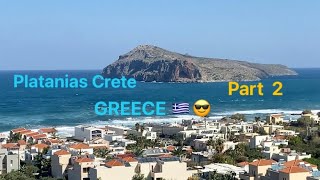 Platanias Crete Greece 🇬🇷 Part 2 [upl. by Eecrad]