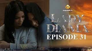 Série  Lady Diama  Saison 1  Episode 31  VOSTFR [upl. by Evanthe502]